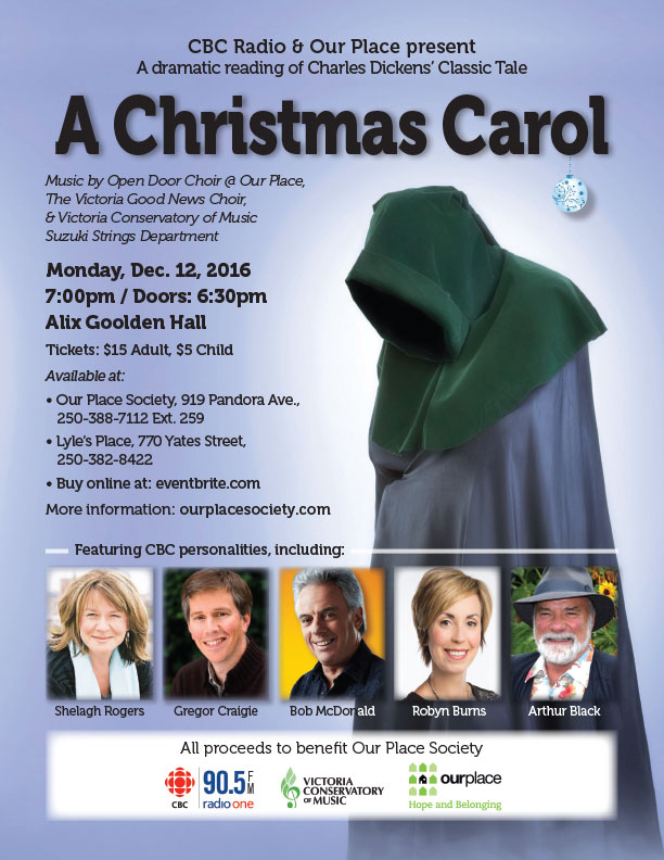 CBC Radio & Our Place present &lsquo;A Christmas Carol&rsquo;: Shelagh Rogers,,, Bob McDonald, Arthur Black, Louise Rose and The Open Door Choir @ United Commons (First Metropolitan United Church) Dec 12 2016 - May 9th @ United Commons (First Metropolitan United Church)