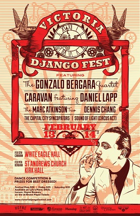 The Victoria Django Festival - Saturday Night Main Event Concert and Dance: The Gonzalo Bergara Quartet, Marc Atkinson Trio, Dennis Chang, Capital City Syncopators, Sound of Light Circus Act @ St. Andrews Presbyterian Church Feb 14 2015 - May 1st @ St. Andrews Presbyterian Church