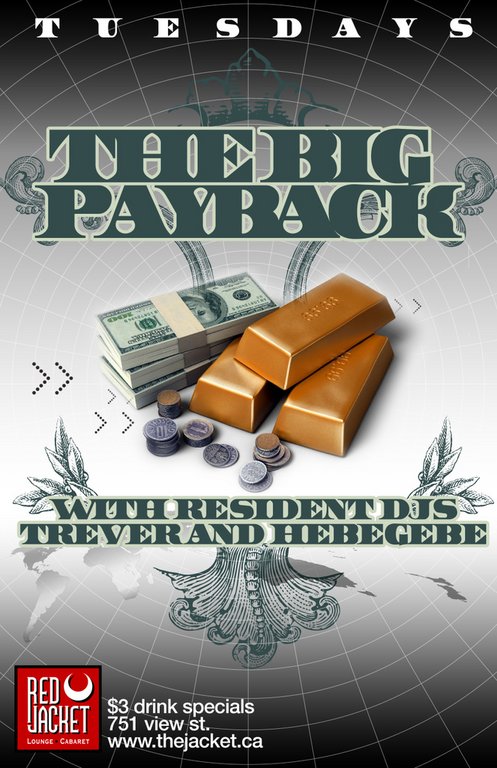 THE BIG PAYBACK: Hebegebe, Dj Trever @ The Red Jacket - Jun 24, 2008