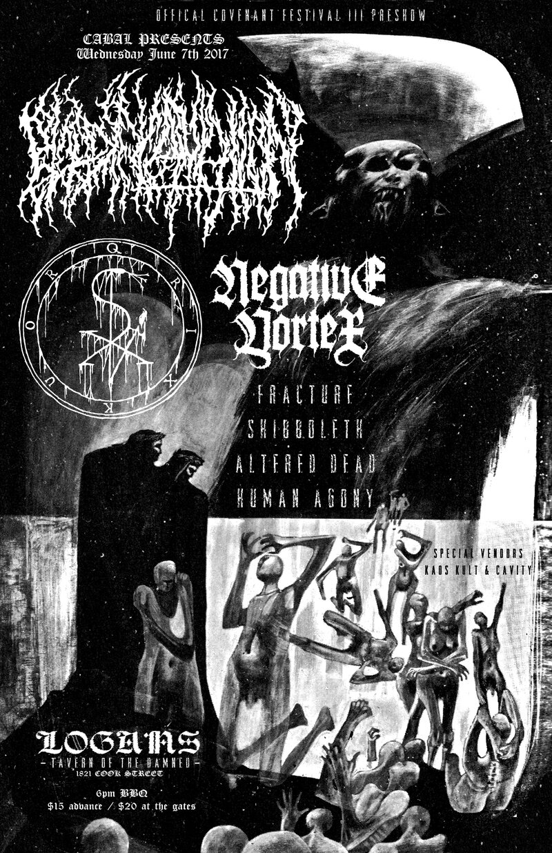 Official Covenant Festival III Pre Show!!: BLOOD INCANTATION  USA, QRIXKUOR UK, NEGATIVE VORTEX USA, SHIBBOLETH, Altered Dead, HUMAN AGONY, FRACTURE , KAOS KULT  @ Logan's Pub Jun 7 2017 - May 6th @ Logan's Pub