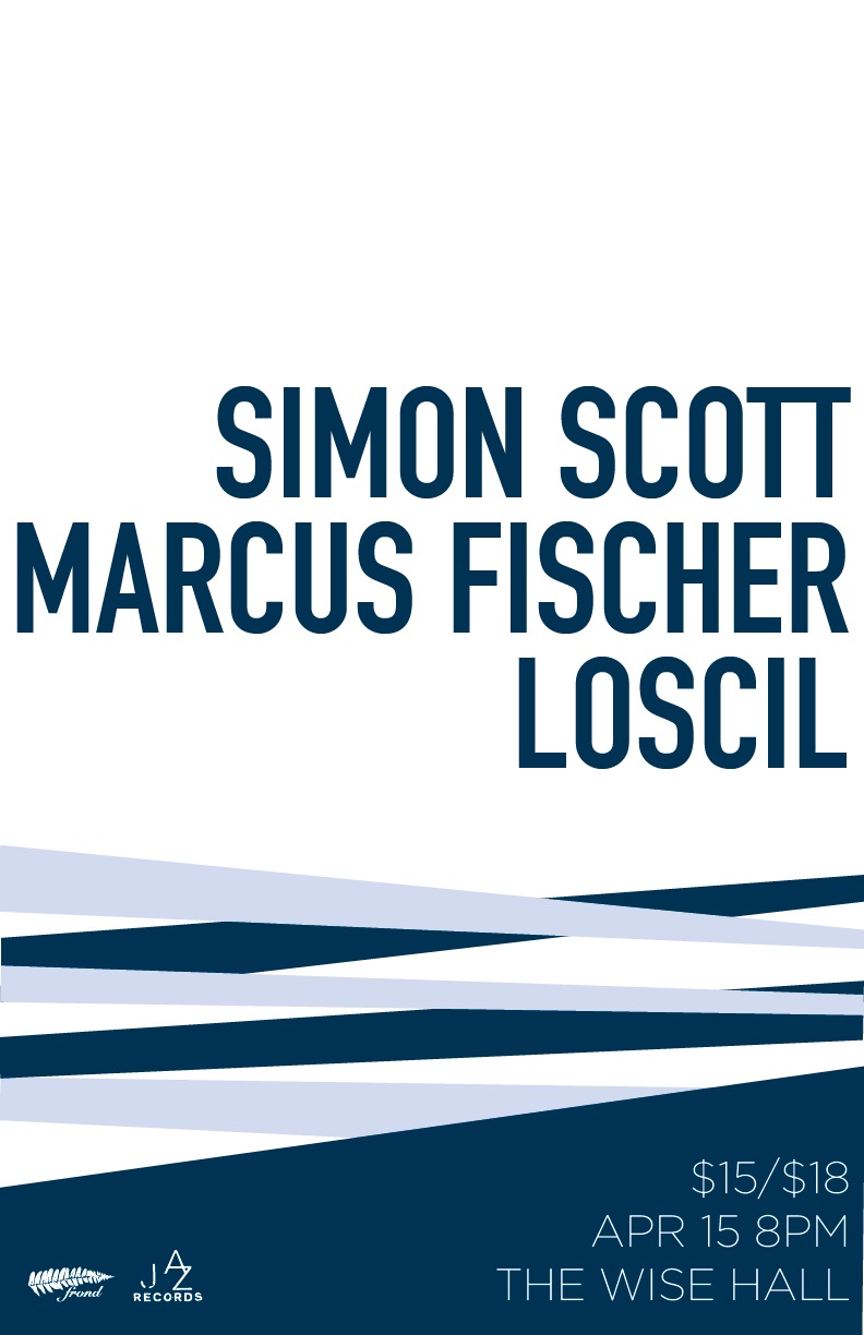 Simon Scott, Marcus Fischer, Loscil @ WISE Hall Apr 15 2015 - Jul 11th @ WISE Hall