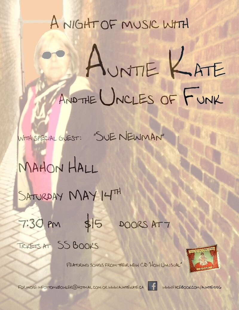 A Night of Music with Auntie Kate and the Uncles of Funk: Auntie Kate & the Uncles of Funk, The Sue Newman Band @ Mahon Hall - May 14, 2016