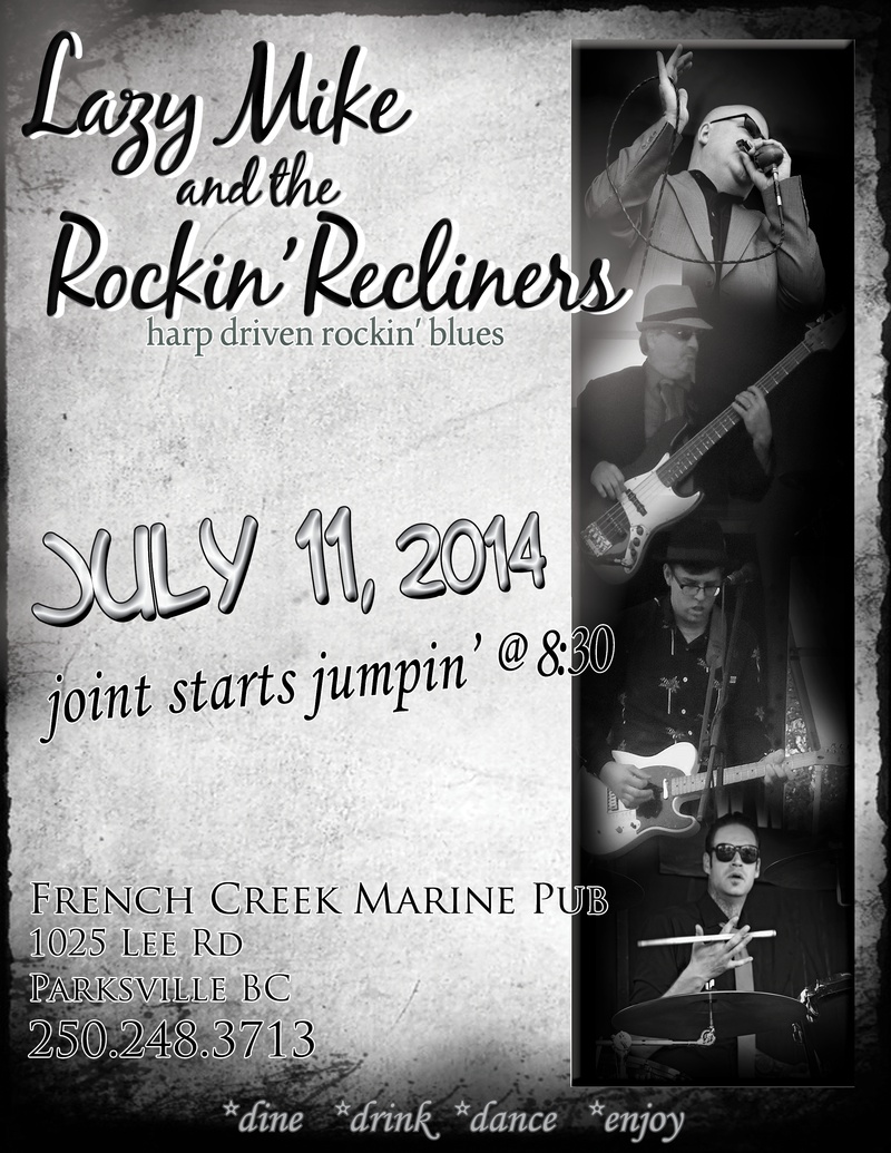 Lazy Mike  & the Rockin' Recliners @ French Creek Marine Pub - Jul 11, 2014