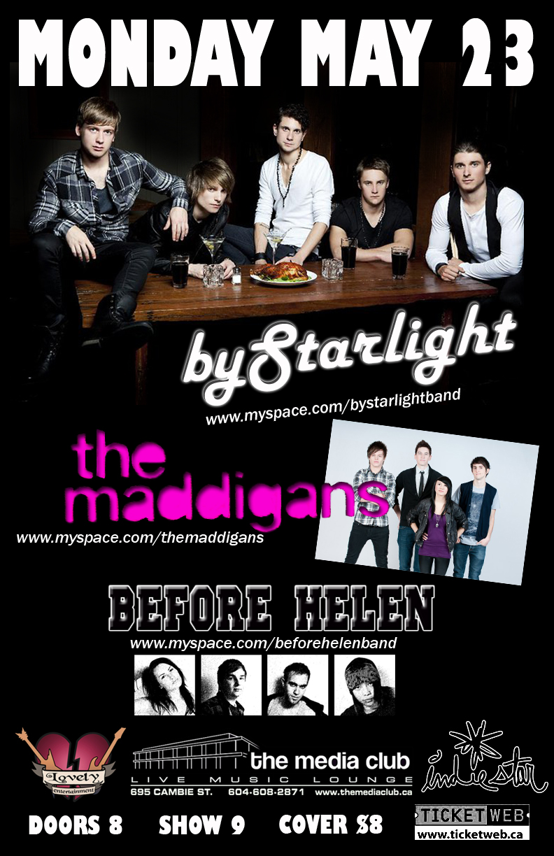 ByStarlight, The Maddigans, Before Helen @ The Media Club - May 23, 2011