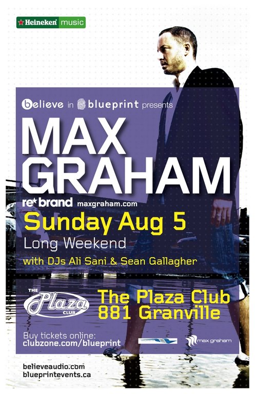 Max Graham, Sean Gallagher, Ali Sani @ Plaza Club Aug 5 2007 - Jun 12th @ Plaza Club