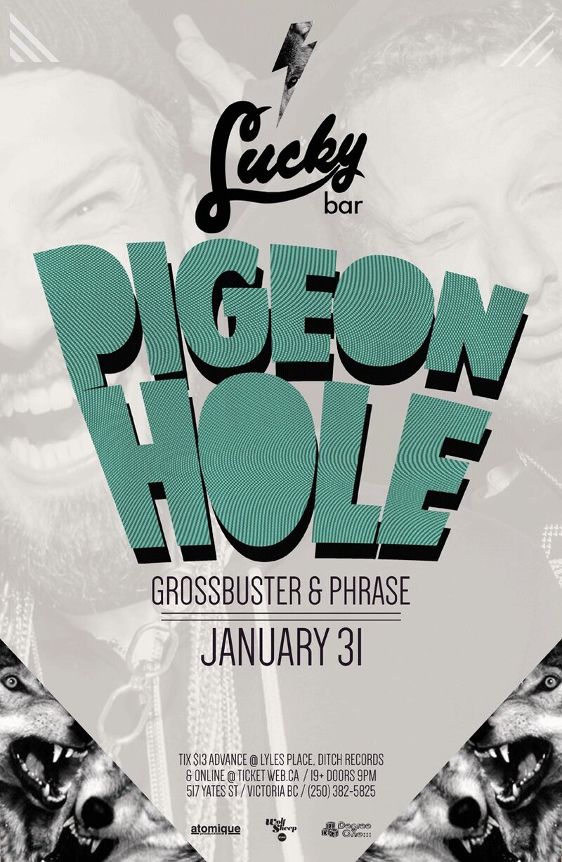 Pigeon Hole, Grossbuster, Phrase @ Lucky Bar Jan 31 2014 - May 6th @ Lucky Bar