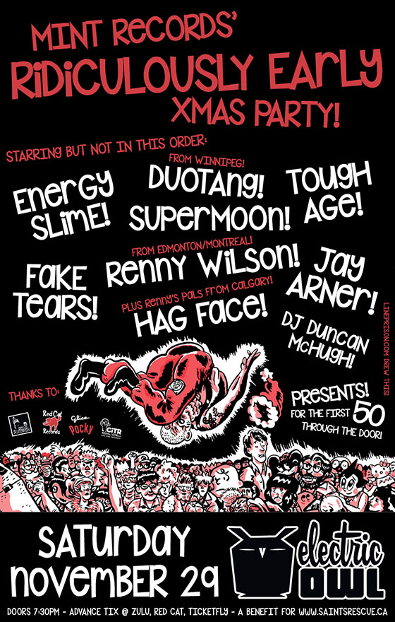 Mint Records' Ridiculously Early Xmas Party: Tough Age, Energy Slime, Renny Wilson, Jay Arner, Fake Tears, Duotang, Hag Face, Supermoon, DJ Duncan McHugh @ Electric Owl - Nov 29, 2014
