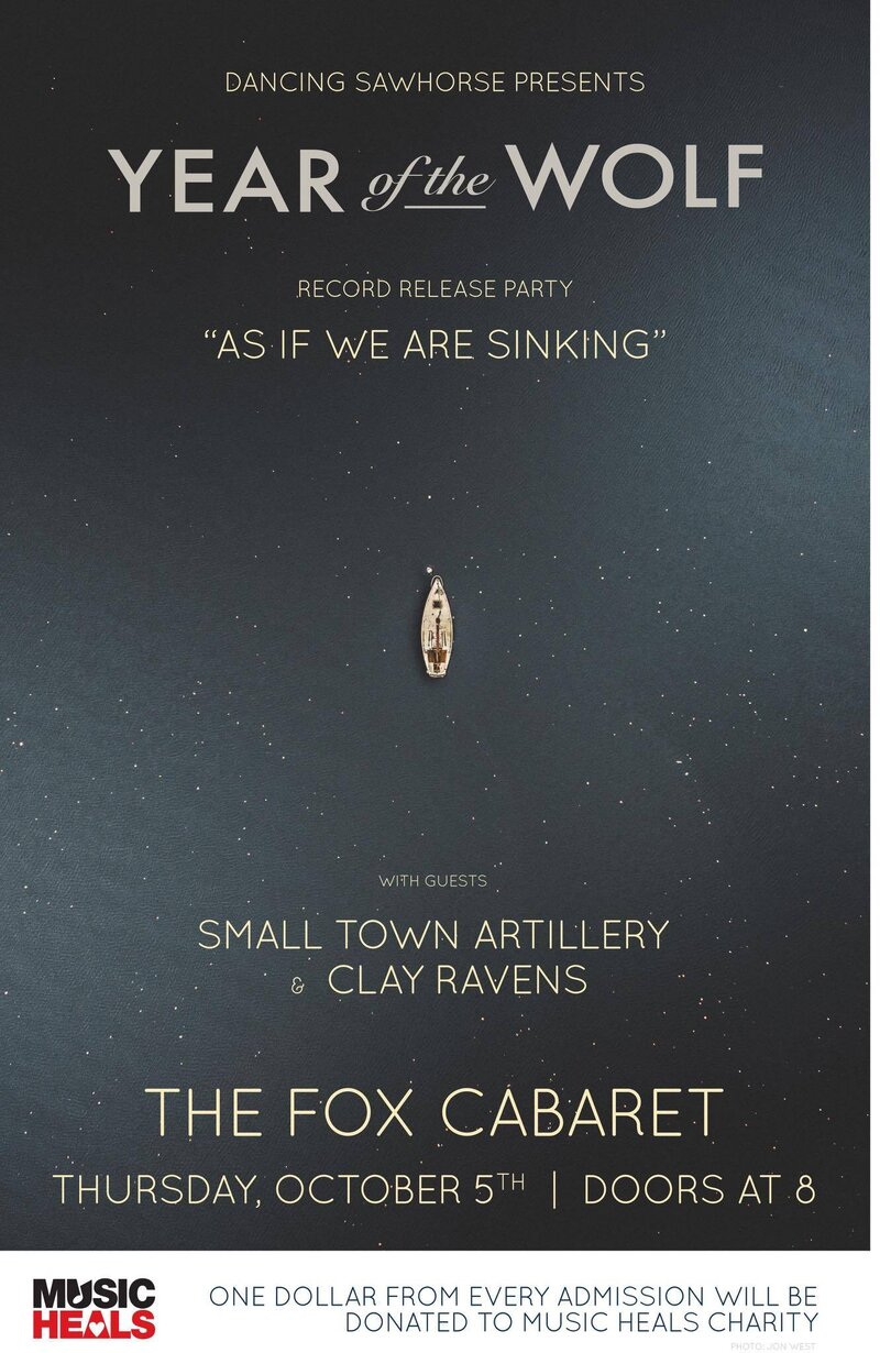 Year of the Wolf, Clay Ravens, Small Town Artillery @ Fox Theatre Oct 5 2017 - May 9th @ Fox Theatre
