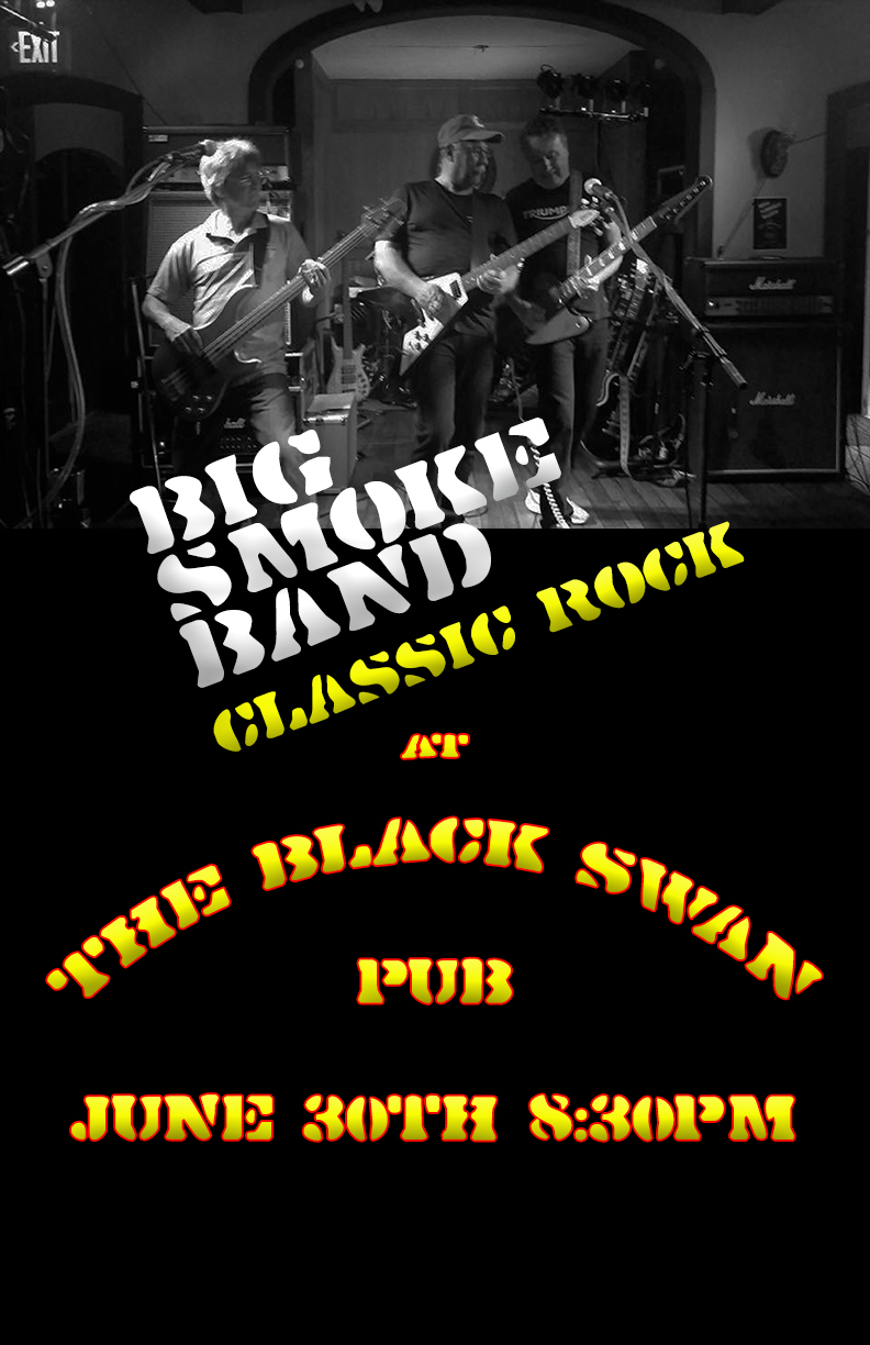Big Smoke Band @ Black Swan Pub - Jun 30, 2017