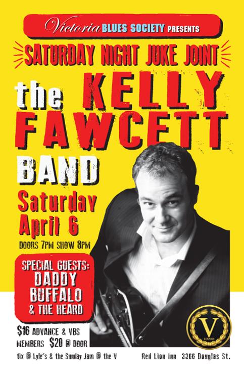 Saturday Night Juke Joint with The Kelly Fawcett Band: Kelly Fawcett Band, Daddy Buffalo & The Heard @ V-lounge Apr 6 2019 - May 6th @ V-lounge