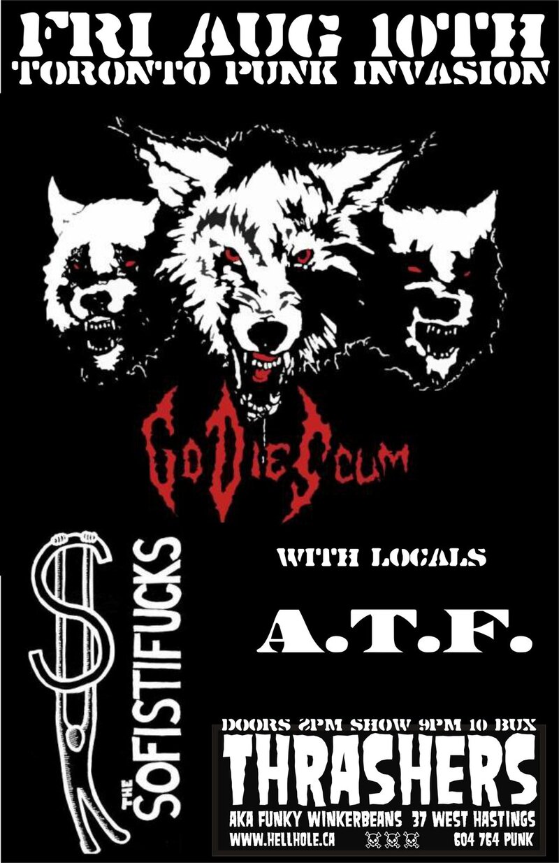 GO DIE SCUM, SOFISTAFUCKS, A.T.F., Contra Code @ Funky Winker Beans Aug 10 2012 - May 14th @ Funky Winker Beans