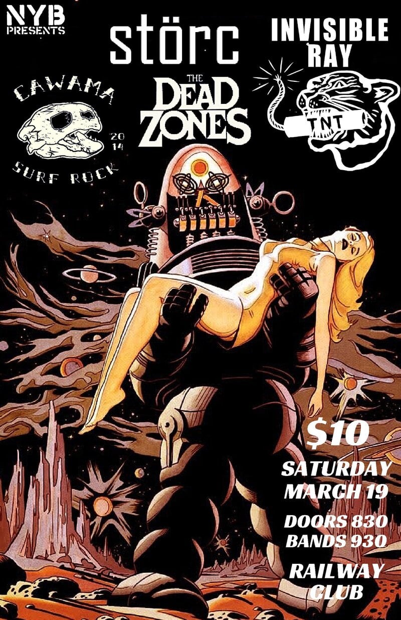 storc, Invisible Ray, Cawama, The Dead Zones @ Railway Club Mar 19 2016 - May 5th @ Railway Club