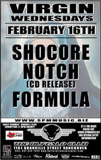 Shocore, NOTCH, Formula @ Buffalo Club Feb 16 2005 - May 9th @ Buffalo Club