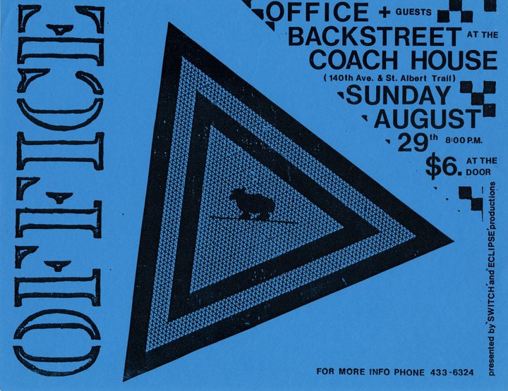 OFFICE & Guests Backstreet: OFFICE, Backstreet @ The Coach House (140th Ave. at St. Albert Trail Aug 29 1982 - May 2nd @ The Coach House (140th Ave. at St. Albert Trail