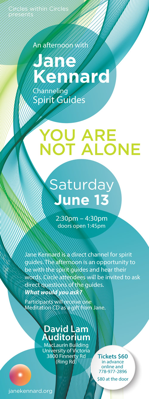 You Are Not Alone: Jane Kennard and the Spirit Guides @ David Lam Auditorium Jun 13 2015 - May 10th @ David Lam Auditorium