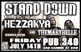 Stand Down, Hezzakya, the Mary Belle Van @ Pub 340 Jul 14 2006 - May 6th @ Pub 340