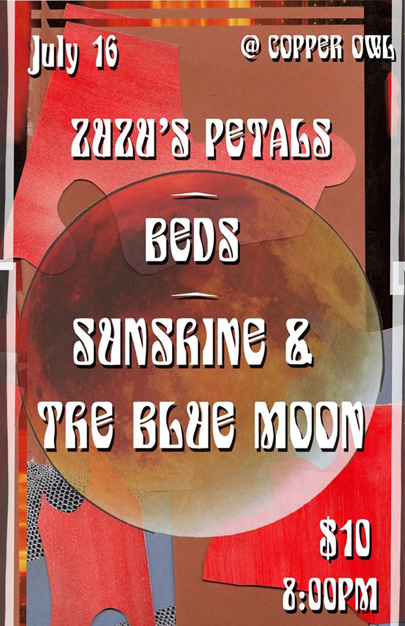 Toronto's BEDS come to Victoria: Zuzu's Petals, BEDS, Sunshine & The Blue Moon, Dopey's Robe @ Copper Owl Jul 16 2017 - Jun 10th @ Copper Owl