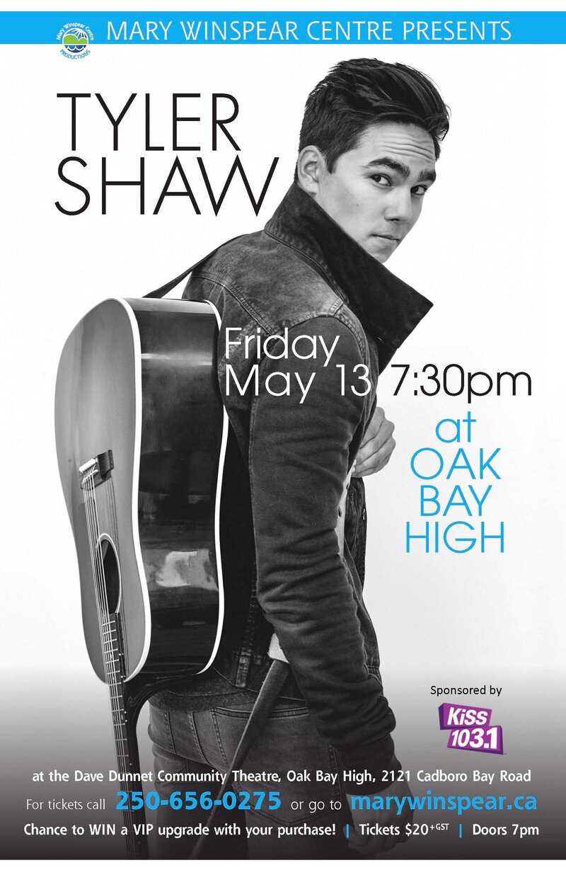 Tyler Shaw @ Oak Bay High Theatre May 13 2016 - May 1st @ Oak Bay High Theatre