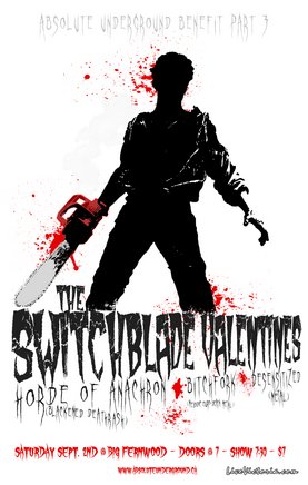 Absolute Underground Fundraiser: The Switchblade Valentines, Horde Of Anachron, Desensitized, Bitchfork @ Fernwood (NRG) Community Centre Sep 2 2006 - May 8th @ Fernwood (NRG) Community Centre