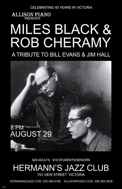 Allison Piano Presents: A tribute to Bill Evans & Jim Hall: Miles Black (piano), Rob Cheramy (guitar) @ Hermann's Jazz Club Aug 29 2014 - May 21st @ Hermann's Jazz Club