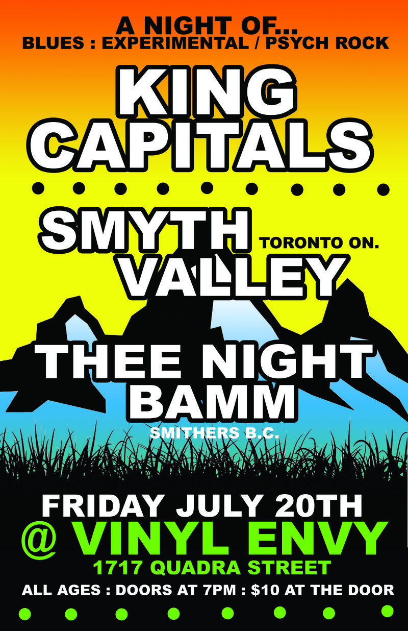 Rock Triple-Header: Smyth Valley, Thee Night Bamm, King Capitals @ Vinyl Envy Jul 20 2018 - Jun 5th @ Vinyl Envy