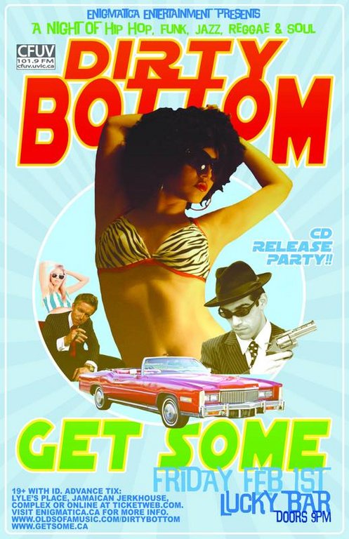 DIRTY BOTTOM CD RELEASE!: Dirty Bottom, Get Some @ Lucky Bar Feb 1 2008 - May 7th @ Lucky Bar