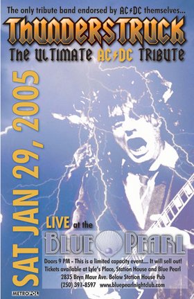 The Only AC/DC Tribute Band Endorsed by AC/DC...: Thunderstruck @ The Blue Pearl - Jan 29, 2005