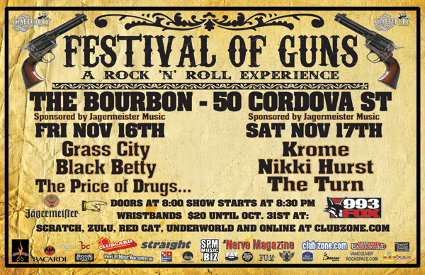 FESTIVAL OF GUNS: Krome, Nikki Hurst, the TURN @ The Bourbon Nov 17 2007 - May 7th @ The Bourbon