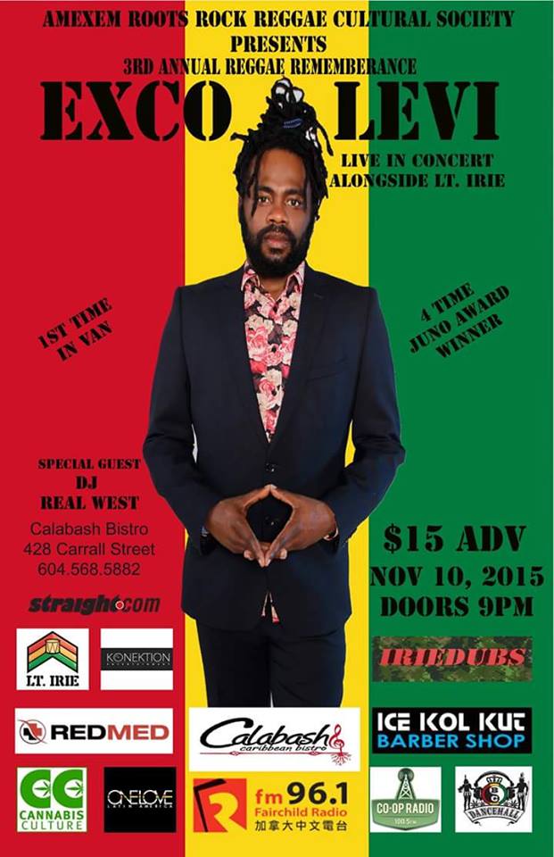 3rd Annual Reggae Remembrance Day: EXCO LEVI , DJ Lt. Irie, DJ Real West @ Calabash Bistro Nov 10 2015 - May 17th @ Calabash Bistro