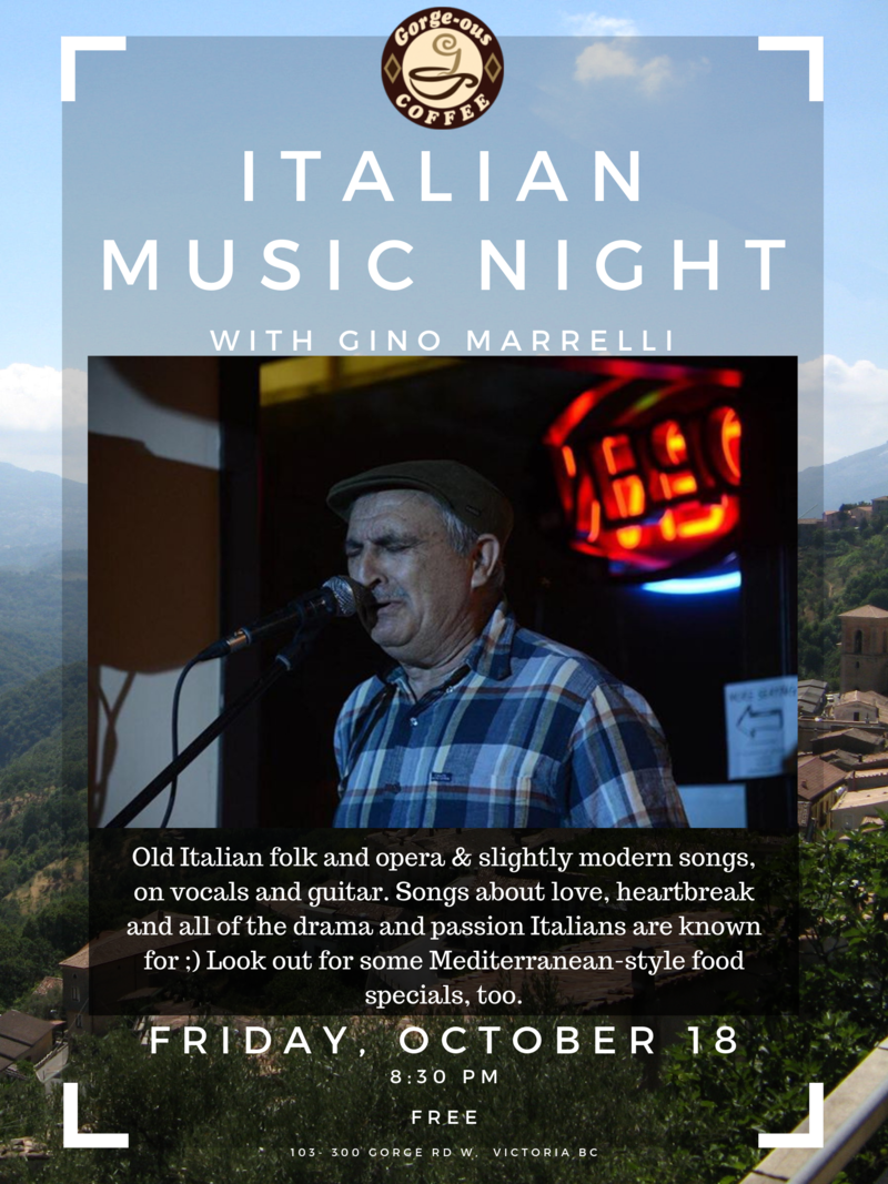 Italian folk, opera, and modern singer: Gino Marrelli @ Gorge-ous Coffee Oct 18 2019 - May 6th @ Gorge-ous Coffee