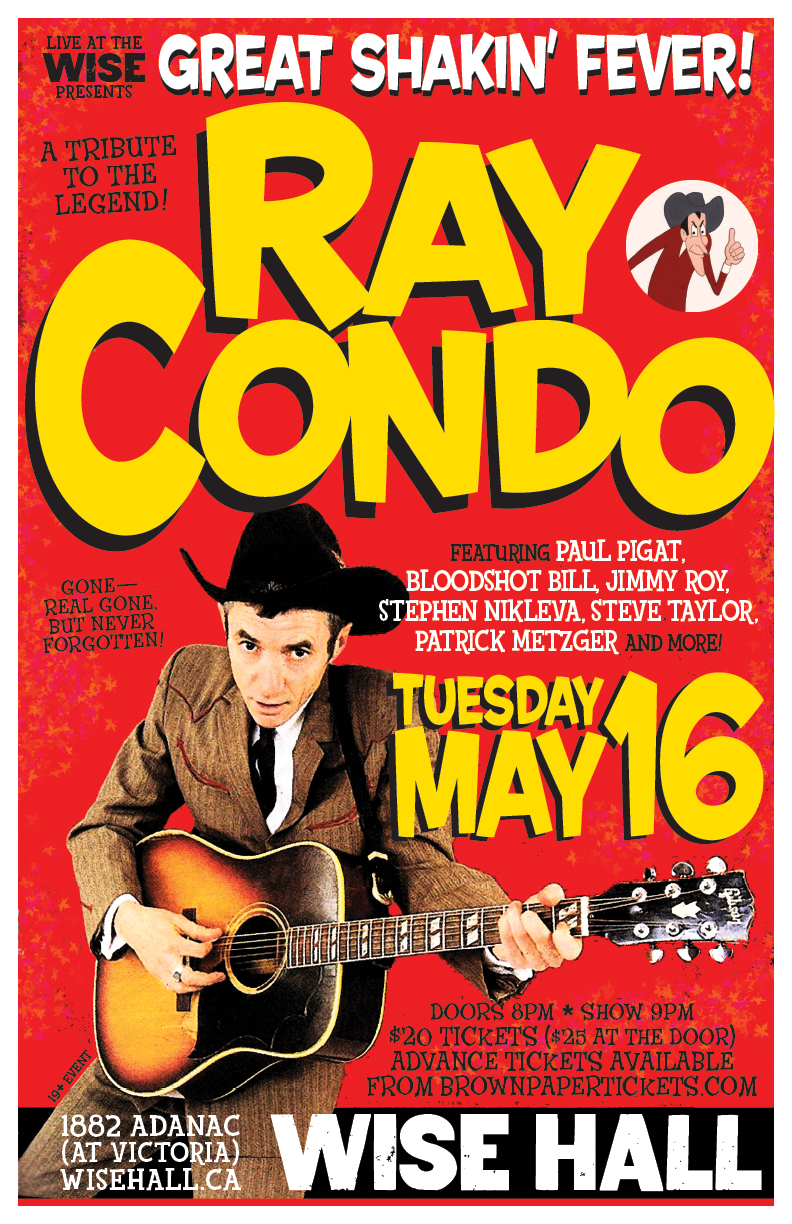 GREAT SHAKIN FEVER ~ A TRIBUTE TO RAY CONDO~: Ray Condo and His Ricochets @ WISE Hall May 16 2017 - May 6th @ WISE Hall