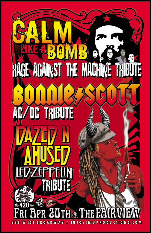 420 Tribute Show!: Calm Like A Bomb, BONNIE SCOTT, Dazed n Amused @ Fairview Pub Apr 20 2018 - May 6th @ Fairview Pub