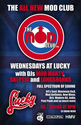 THE ALL NEW MOD CLUB! @ Lucky Bar Jul 27 2005 - Jun 7th @ Lucky Bar