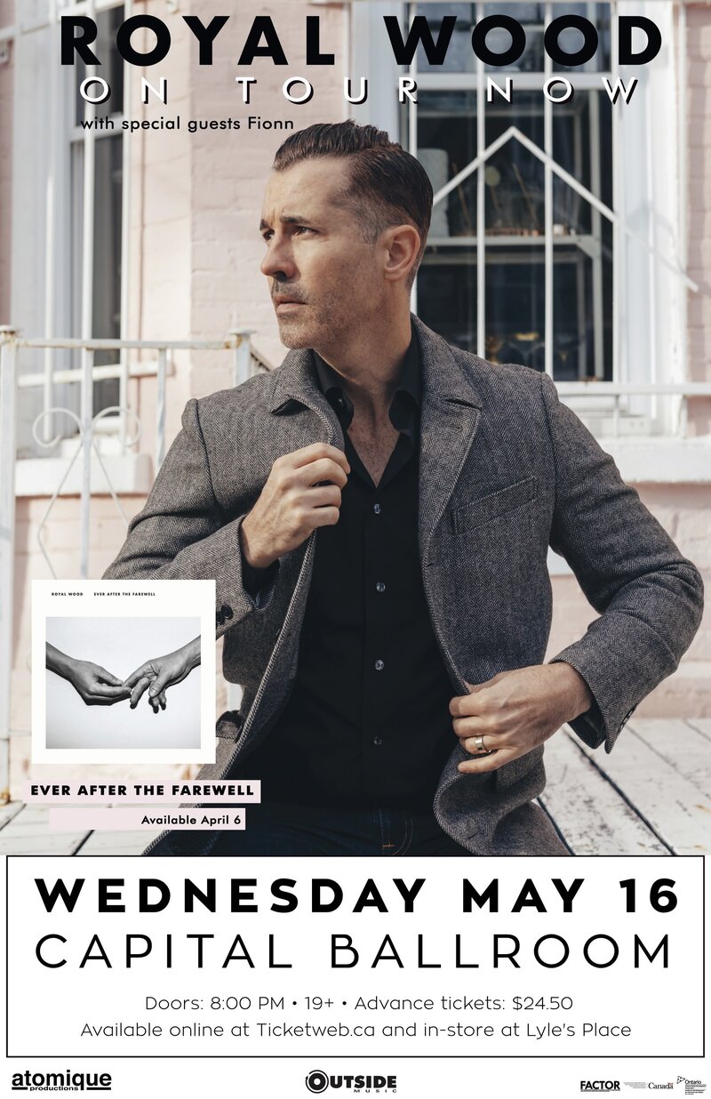 Royal Wood, Fionn @ Capital Ballroom May 16 2018 - Jun 8th @ Capital Ballroom