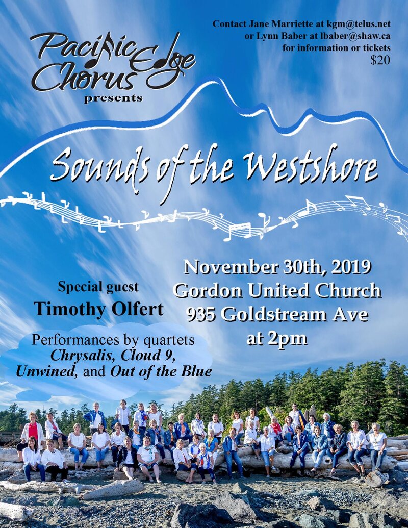 SOUNDS OF THE WESTSHORE: PACIFIC EDGE CHORUS, TIM OLFERT, Chrysalis (quartet), CLOUD 9  (quartet), Out Of The Blue Quartet  (Nanaimo quartet), UNWINED  (quartet) @ Gordon United Church, 935 Goldstream (Langford) Nov 30 2019 - May 8th @ Gordon United Church, 935 Goldstream (Langford)