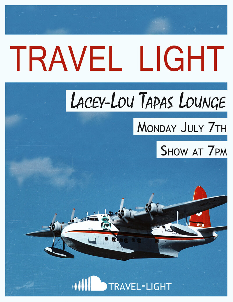 Live Music @ Lacey-Lou Tapas Lounge: Travel Light @ Lacey-Lou Tapas Lounge - Jul 07, 2014