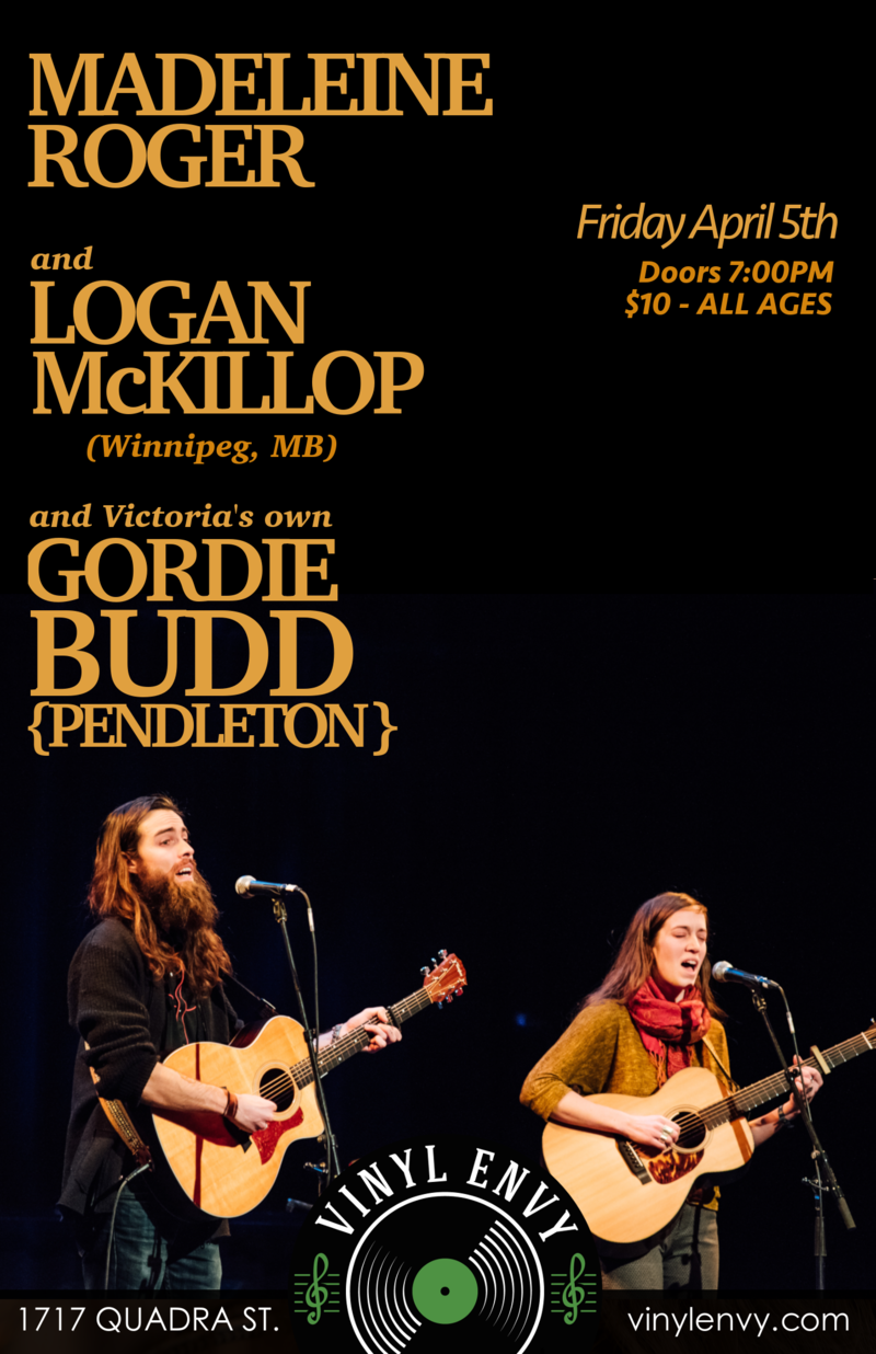 Gordie Budd-Pendleton  (of Gordie's Music), Logan McKillop, Madeleine Roger  @ Vinyl Envy Apr 5 2019 - May 2nd @ Vinyl Envy