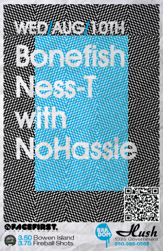 House n' Electro!: BONEFISH, Ness-T, NoHassle @ Hush Aug 10 2011 - Jun 6th @ Hush