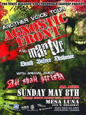 AGNOSTIC FRONT, MARTYR AD, Death Before Dishonor, All Shall Perish @ Mesa Luna - May 08, 2005