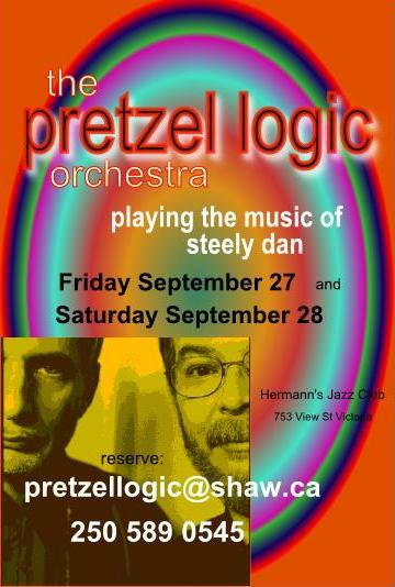 The Pretzel Logic Orchestra - playing the music of Steely Dan: Pretzel Logic Orchestra @ Hermann's Jazz Club Sep 28 2013 - May 8th @ Hermann's Jazz Club