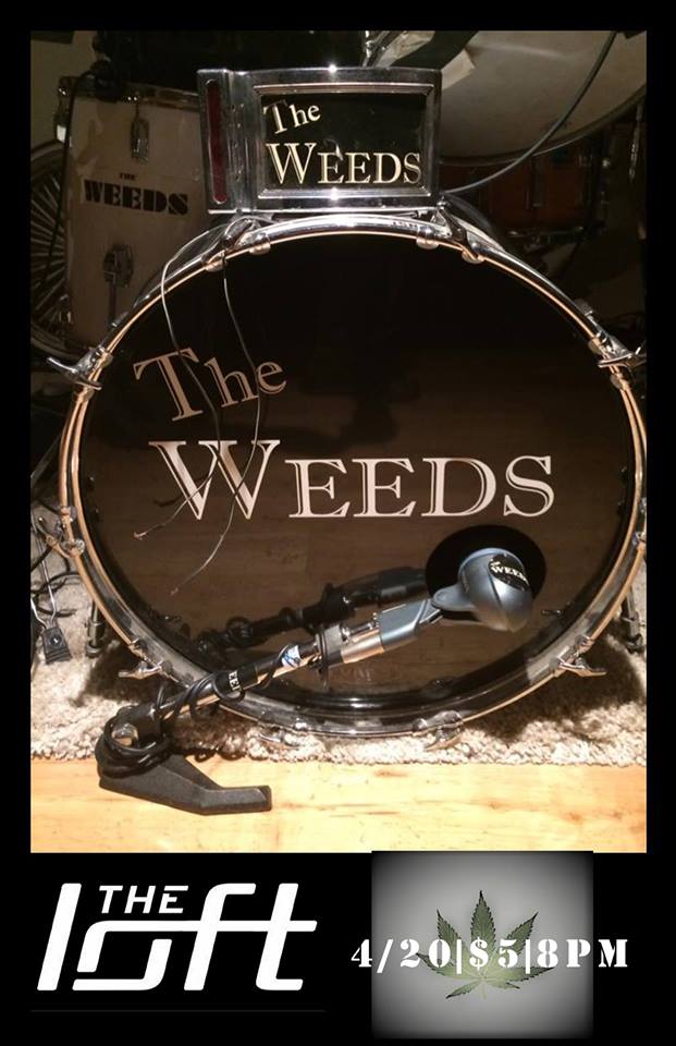 The WEEDS @ The Loft (Victoria) Dec 31 1969 - May 6th @ The Loft (Victoria)