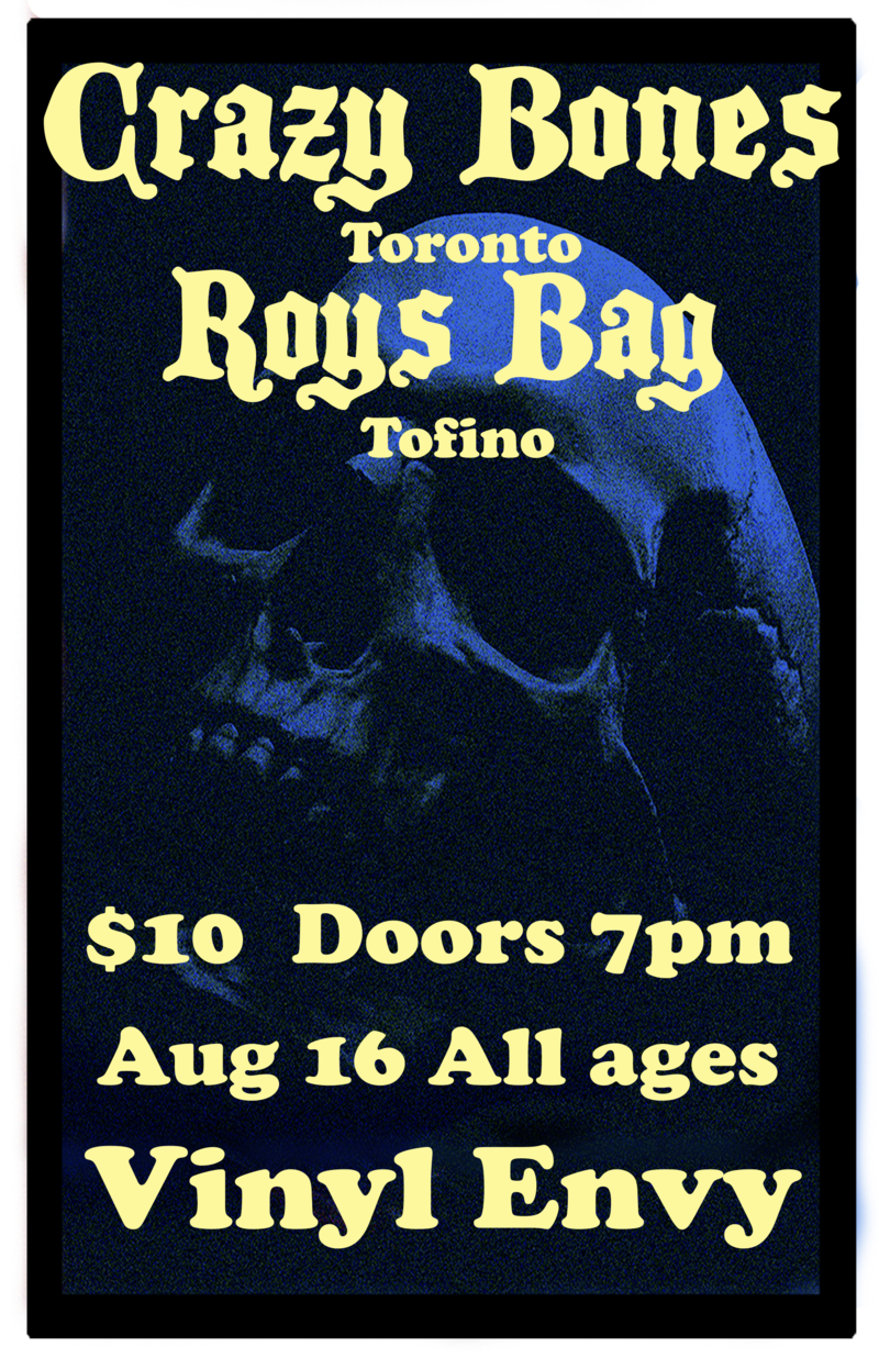 Crazy Bones, Roy's Bag @ Vinyl Envy Aug 16 2017 - Jun 7th @ Vinyl Envy
