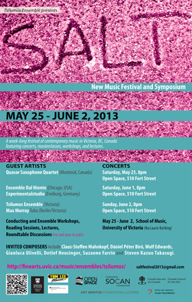 SALT new music festival and Symposium: Quasar Saxophone Quartet @ Open Space May 25 2013 - Jun 8th @ Open Space