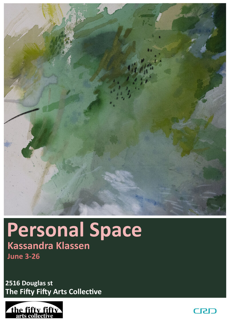 Personal Space: Kassandra Klassen @ the fifty fifty arts collective Jun 3 2021 - Jul 7th @ the fifty fifty arts collective