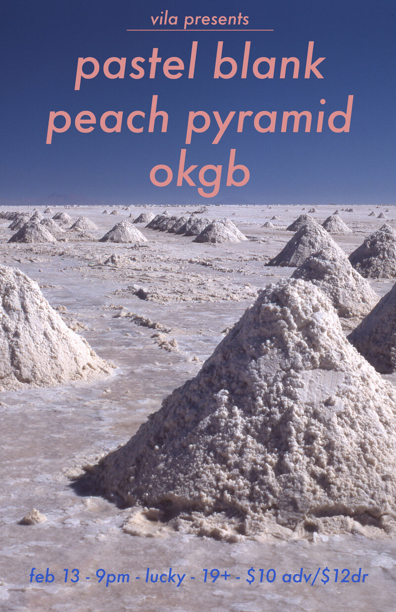 Pastel Blank, The OKGB, Peach Pyramid @ Lucky Bar Feb 13 2020 - May 7th @ Lucky Bar