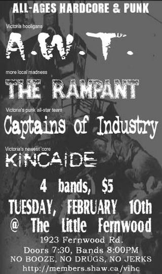 All-ages hardcore and punk!: Alcoholic White Trash, The Rampant, Captains of Industry, Kincaide @ Paul Phillips Hall (Little Fernwood) Feb 10 2004 - May 5th @ Paul Phillips Hall (Little Fernwood)