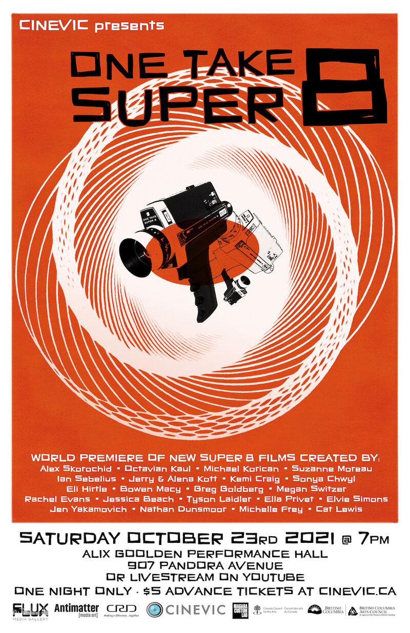 One Take Super 8 Event @ Alix Goolden Performance Hall Oct 23 2021 - Jun 12th @ Alix Goolden Performance Hall