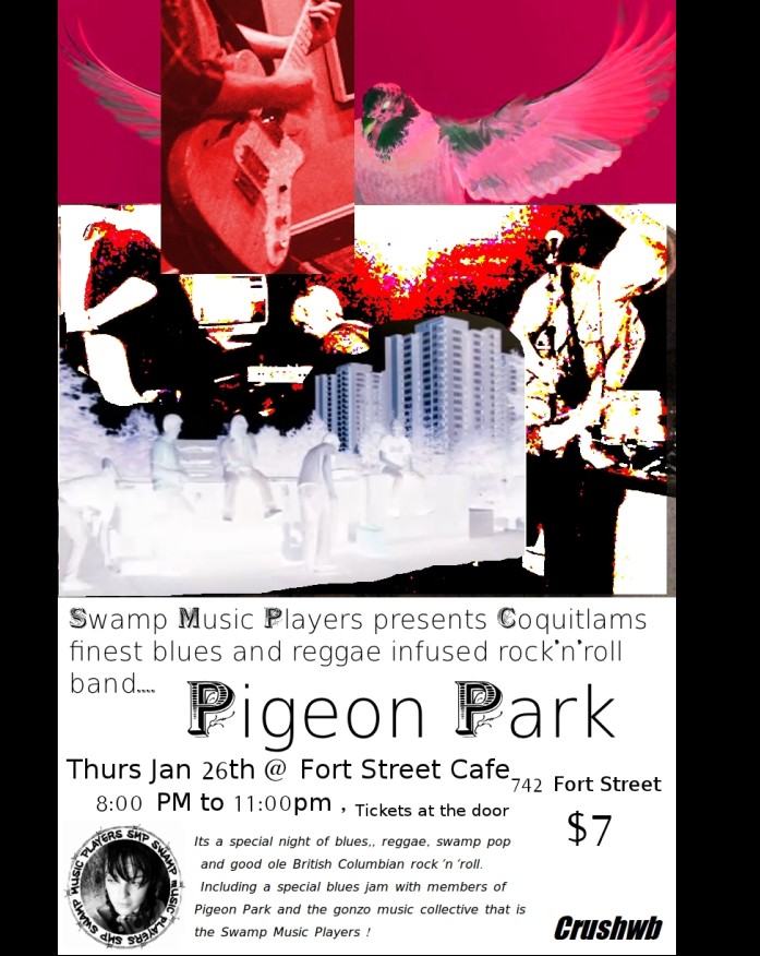 Swamp Music Players presents PIGEON PARK: Pigeon Park, Swamp Music Players, Shipwreck Capital @ The Fort Cafe Jan 26 2012 - May 10th @ The Fort Cafe