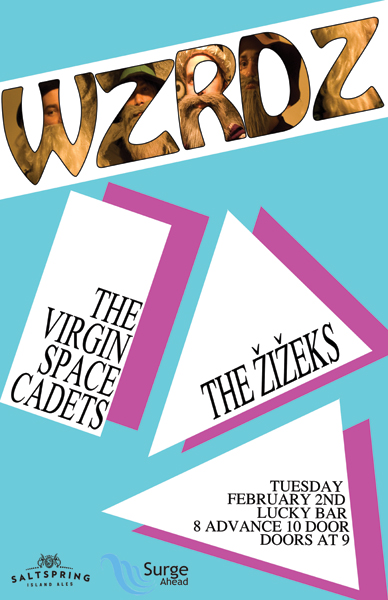 WZRDZ, The Virgin Space Cadets, The Zizeks @ Lucky Bar Feb 2 2010 - May 7th @ Lucky Bar