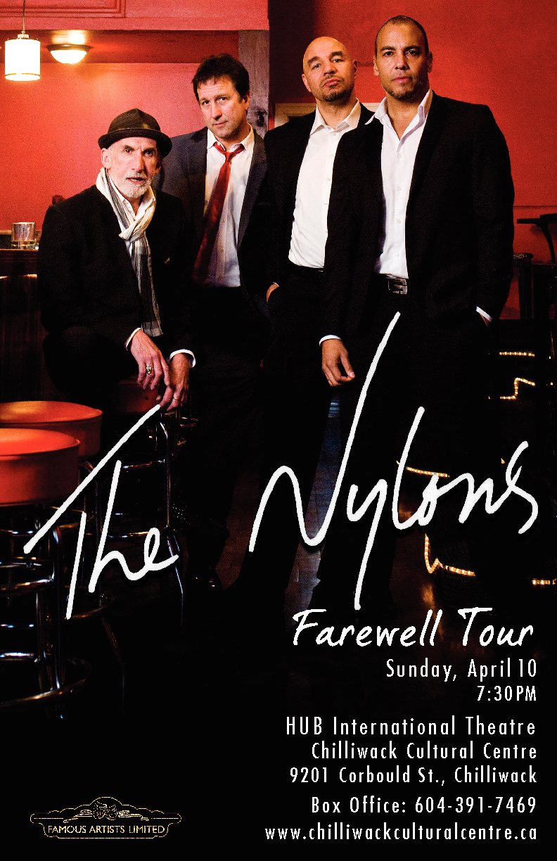 The Nylons @ HUB International Theatre - Chilliwack Cultural Centre Apr 10 2016 - May 7th @ HUB International Theatre - Chilliwack Cultural Centre